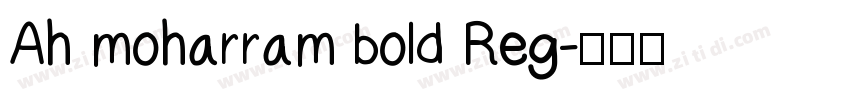 Ah moharram bold Reg字体转换